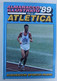 1989 Almanacco Illustrato Dell'Atletica  # Edizioni  Panini , Modena  # 671pagine  - In Copertina Gelindo Bordin - Sonstige & Ohne Zuordnung