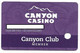 Canyon Casino, Central City, Black Hawk & Cripple Creek, CO, U.S.A., Older Used Slot Or Player's Card, # Canyon-1 - Casino Cards