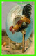 PÂQUES - JOYFUL EASTER - A CHICK AND A BIG COCK - EMBOSSED - TRAVEL IN 1909 - 3/4 BACK - - Easter