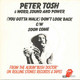 * 7"  *  Peter Tosh - (You GottaWalk) Don't Look Back / Soon Come - Reggae