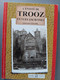 L'entité De Trooz En Vues Anciennes - Belgium