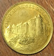 76 CHÂTEAU MUSÉE DE DIEPPE AB 2005 SD MÉDAILLE ARTHUS BERTRAND JETON TOURISTIQUE MEDALS TOKENS COINS - Ohne Datum