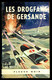 "Les Drogfans De Gersande", Par J. Et D. LE MAY - Fleuve NOIR  N° 327 - 1967. - Le Masque SF