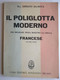 Il Poliglotta Modernol Imparare Francese Vol. I - Cursos De Idiomas