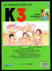 "K3: De Babysitters - N° 2"- P. ROELS En J. RUYSBERG - De Stripuitgeverij INFOTEXT N.V. - GENT - 2000. - Vrouwen In 't Wit