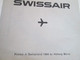 SWISSAIR, WORLD MAP WITH FLIGHT DESTINATIONS, 1966, AND MAP SWITZERLAND WITH PHOTOS, 109 X 48,5 Cm - Monde