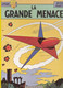 LEFRANC : LA GRANDE MENACE Jacques MARTIN, EditioNs CASTERMAN 1980 - Lefranc