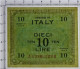 10 LIRE OCCUPAZIONE AMERICANA IN ITALIA BILINGUE FLC A-A 1943 A QFDS - Ocupación Aliados Segunda Guerra Mundial