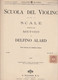 Spartito SCUOLA DEL VIOLINO - SCALE Metodo DELFINO ALARD - G. RICORDI & C. - Opern