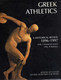 Greek Athletics, A Historical Review 1896-1997 - 1997 History, Illustrated, Sport, Games & Pastimes - Dust Jacket - Sonstige & Ohne Zuordnung