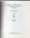 Delcampe - Greek Athletics, A Historical Review 1896-1997 - 1997 History, Illustrated, Sport, Games & Pastimes - Dust Jacket - Sonstige & Ohne Zuordnung