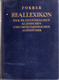 Robert Forrer - Reallexikon Der Prähistorischen, Klassischen Und Frühchristlichen Altertümer - 1907 Archaeology, Art, Hi - 1. Antiquité