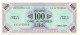 100 LIRE OCCUPAZIONE AMERICANA IN ITALIA BILINGUE FLC A-B 1943 A SPL+ - Occupazione Alleata Seconda Guerra Mondiale