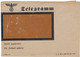 TÉLÉGRAMME - TELEGRAMM - Non Utilisé - Enveloppe + Carte Feldpost - Covers & Documents