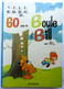 ALBUM BD  BOULE ET BILL 60 GAGS 4 DUPUIS ROBA 1967 - Boule Et Bill