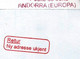 Lettre Andorre Envoyée à Bergen (Norvège) Pendant Confinement Covid19 Andorre,return To Sender., Deux Photos Recto-verso - Cartas & Documentos