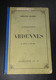 GEOGRAPHIE DES ARDENNES 1888, XIXe, 11 GRAVURES ET UNE CARTE, ADOLPHE JOANNE, HACHETTE ET Cie - Champagne - Ardenne