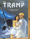 Tramp édition Intergrale Premier Cycle_Kraehn Et Jusseaume_Dargaud_2000 - Tramp