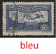 France P.A N°6 Bleu, 6a Outremer, 6b Outremer Vif, Oblitérés, Cote 487€ - 1927-1959 Oblitérés