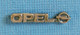 1 PIN'S //  ** LOGO / OPEL / '3D ** - Opel