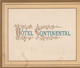 PRESENTATION DE 2 MENUS - L'UN DE L'HOTEL CONTINENTAL DU 23.08.1905 - L'AUTRE (DESSUS DORE) DU 16.05.1920 - A VOIR !!! - Menus