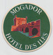 09688 "MAROCCO - MOGADOR - HOTEL DES ILES" ETICH. ORIG. - Etiquettes D'hotels