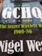 GCHQ The Secret Wireless War 1900-86 NIGEL WEST Weidenfeld And Nicolson 1986 - War 1939-45