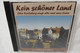 CD "Kein Schöner Land" Chor Karlsburg Singt Alte Und Neue Lieder - Otros - Canción Alemana