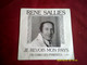 RENE SALLIES °  JE REVOIS MON PAYS  °  AVEC AUTOGRAPHE - Autographs