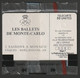 Les Ballets De Monte Carlo - Monaco - 50 Unités GEM - Neuve Sous Blister - Réf, MF8 - Côte 30 € - Monaco