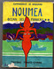 Nouméa Océan Des Français ** - De Brossard 1963 - France-Empire 300 P - Nouvelle-Calédonie - Outre-Mer