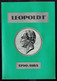 " LEOPOLD I Ier "  - Document édité à L'occasion Du 100 E Aniv. Du Décès De S.M. Léopold I. - 1965. - Other & Unclassified