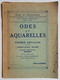 LIVRE - ANTILLES - ARTS - ODES ET AQUARELLES - POEMES ANTILLAIS - J.L. JEUNE - FORT DE FRANCE - 1935 - Outre-Mer