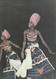 CP  GUINEE - DANSEUSES DU BALLET NATIONAL - Guinée