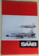 Ancienne Revue Voici SAAB Années 60 Aviation Militaire Viggen Draken Voiture SAAB 99 Et 96 Sonett 2 - Frans