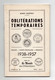 !!! ROBERT GEOFFROY, OBLITERATIONS TEMPORAIRES 1938-1957 - Stempel