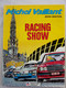 Michel Vaillant, 46 : Racing Show EO1985 TTBE - Michel Vaillant