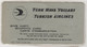 TURKISH AIRLINES BOARDING CARD VERY RARE - Monde