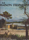 La Maison Française N° 109 (juillet 1957) - Casa & Decorazione