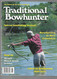 TRADITIONAL BOWHUNTER Spécial Far North Section Juin Juillet 2002 ARC CHASSE Voir Sommaire - Sport