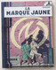 LA MARQUE JAUNE 1970 - Blake & Mortimer