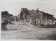 55 - PILLON - Guerre 14/18 - Ruines Du Village Incendié Par Les Chasseurs Bavarois - Photo Originale - War, Military