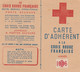 CARTE D'ADHERENT CROIX ROUGE  1946 - Matériel Et Accessoires