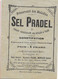 Publicité - Livret: Sel Pradel, Purgatif Rafraichissant Contre La Constipation - Fabriqué à L'Isle-Adam (Seine & Oise) - Reclame