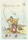 HUMOR - PESCA CON ESCA VIVA - ILLUSTRATA G.BRUSONI - VIAGGIATA  FG - Humour