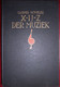 X-IJ-Z DER MUZIEK Door Casper Höweler X-Y-Z Met Medewerking Van  C. Poustochkine - Histoire