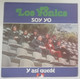 Los Yonics - Soy Yo / Y Asi Quede - Año 1978 - Autres - Musique Espagnole