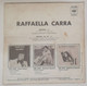 Raffaella Carra - Rumore / Felicita Ta Ta - Año 1974 - Other - Spanish Music