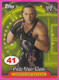 264835 / # 41 Rob Van Dam , Restricted Access , Topps  , WrestleMania WWF , Bulgaria Lottery , Wrestling Lutte Ringen - Trading-Karten