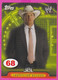 264849 / # 68  JBL John Layfield - Businessman , Restricted Access , Topps  , WrestleMania WWF , Bulgaria Lottery - Trading Cards